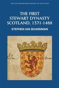 Cover: The First Stewart Dynasty - Edinburgh University Press