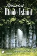 Cover: Haunted Rhode Island - Schiffer Publishing Ltd