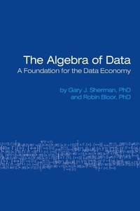 Enlarge image Cover: The Algebra of Data - Bloor Group