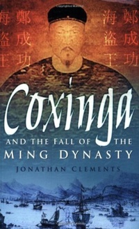 Enlarge image Cover: Coxinga and the Fall of the Ming Dynasty - The History Press Ltd