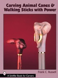 Cover: Carving Animal Canes & Walking Sticks - Schiffer Publishing Ltd