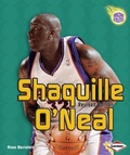 Cover: Shaquille O'Neal, 2nd Edition - Lerner Publishing Group