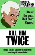 Cover: Kill Him Twice - eReads.com