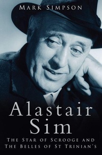 Enlarge image Cover: Alastair Sim - The History Press Ltd