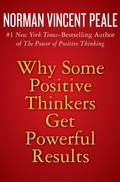Cover: Why Some Positive Thinkers Get Powerful Results - Open Road Media