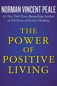 Enlarge image Cover: The Power of Positive Living - Open Road Media