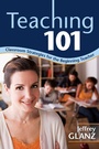 Cover: Teaching 101 - Skyhorse Publishing