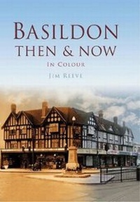 Enlarge image Cover: Basildon Then & Now - Pitkin Publishing