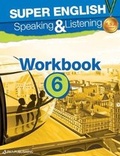 Cover: Super English Speaking & Listening Workbook: Part 6 - Alpha Education for Publishing & Distribution Limited