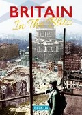 Cover: Britain in the Blitz - Pitkin Publishing