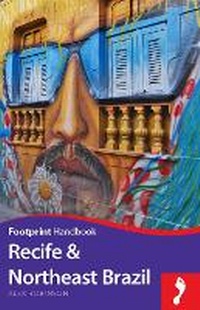 Abbildung von: Recife & Northeast Brazil - Footprint Travel Guides