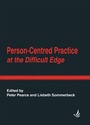 Cover: Person-Centred Practice at the Difficult Edge - PCCS Books