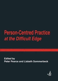 Enlarge image Cover: Person-Centred Practice at the Difficult Edge - PCCS Books