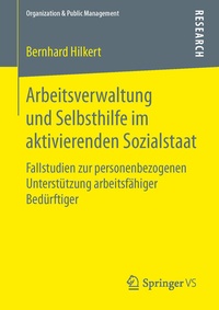 Bild: Arbeitsverwaltung und Selbsthilfe im aktivierenden Sozialstaat - Springer VS