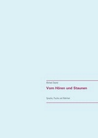 Abbildung von: Vom Hören und Staunen - Books on Demand
