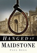Cover: Hanged at Maidstone - The History Press Ltd