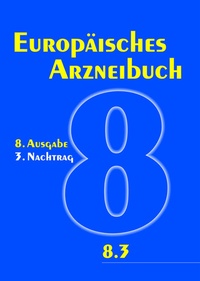 Abbildung von: Europäisches Arzneibuch 8. Ausgabe, 3. Nachtrag - Deutscher Apotheker Verlag