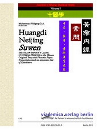 Abbildung von: Huangdi Neijing Suwen - viademica.verlag berlin