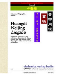 Abbildung von: Huangdi Neijing Lingshu - viademica.verlag berlin