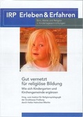 Cover: Gut vernetzt f&uuml;r religi&ouml;se Bildung - Erzdi&ouml;zese Freiburg