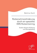 Cover: Rueckenschmerzlinderung durch ein spezielles EMS Rueckentraining - Diplomica Verlag