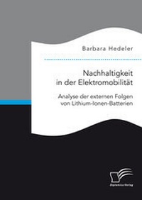 Abbildung von: Nachhaltigkeit in der Elektromobilitaet - Diplomica Verlag