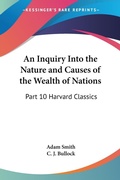 Bild: An Inquiry Into the Nature and Causes of the Wealth of Nations - Kessinger Publishing Co