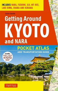 Abbildung von: Getting Around Kyoto and Nara - Tuttle Publishing