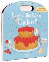 Enlarge image Cover: Let's Bake a Cake! - Twirl