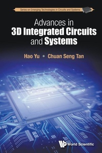 Enlarge image Cover: Advances In 3d Integrated Circuits And Systems - World Scientific Publishing Co Pte Ltd