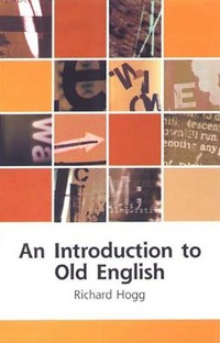Enlarge image Cover: An Introduction to Old English - Edinburgh University Press