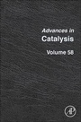 Cover: Advances in Catalysis: Volume 58 - Academic Press