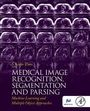 Cover: Medical Image Recognition, Segmentation and Parsing - Academic Press