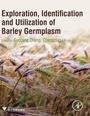 Cover: Exploration, Identification and Utilization of Barley Germplasm - Academic Press