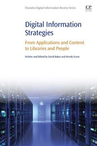 Enlarge image Cover: Digital Information Strategies - Chandos Publishing (Oxford) Ltd