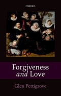 Cover: Forgiveness and Love - Oxford University Press