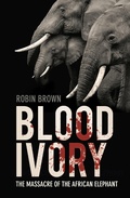 Cover: Blood Ivory - The History Press Ltd