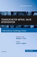 Bild: Transcatheter Mitral Valve Intervention, An Issue of Interventional Cardiology Clinics: Volume 5-1 - Elsevier