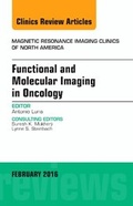 Cover: Functional and Molecular Imaging in Oncology, An Issue of Magnetic Resonance Imaging Clinics of North America: Volume 24-1 - Elsevier