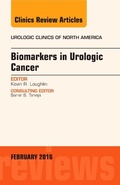 Cover: Biomarkers in Urologic Cancer, An Issue of Urologic Clinics of North America: Volume 43-1 - Elsevier