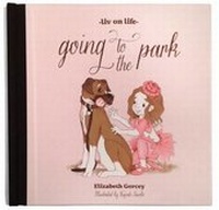 Enlarge image Cover: Going to the Park - BOWIE BOOKS, LLC
