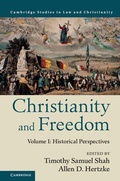 Cover: Christianity and Freedom: Volume 1, Historical Perspectives - Cambridge University Press