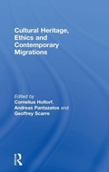 Cover: Cultural Heritage, Ethics and Contemporary Migrations - Routledge