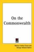Cover: On the Commonwealth (1929) - Kessinger Publishing Co