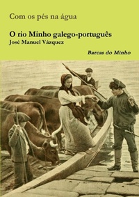 Enlarge image Cover: O Rio Minho Galego-Portugues - Lulu.com