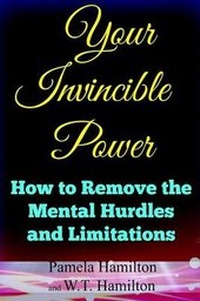 Enlarge image Cover: Your Invincible Power: How to Remove the Mental Hurdles and Limitations - Lulu.com