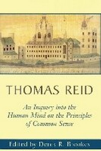 Enlarge image Cover: An Inquiry into the Human Mind on the Principles of Common Sense - Edinburgh University Press
