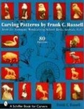 Cover: Carving Patterns by Frank C. Russell - Schiffer Craft