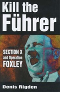Cover: Kill the Fuhrer - Sutton Publishing Ltd