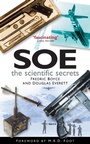 Cover: SOE: The Scientific Secrets - The History Press Ltd